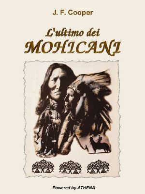 [The Leatherstocking Tales 02] • L'Ultimo Dei Mohicani